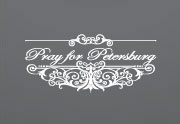 Pray for Peteresburg:  